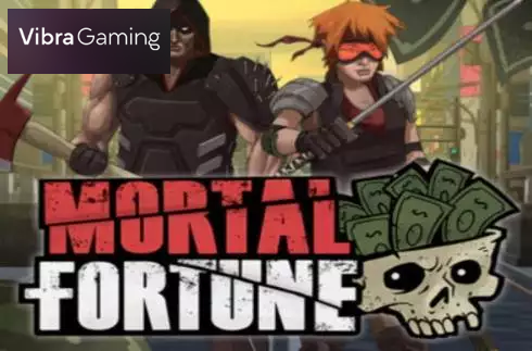 Mortal Fortune